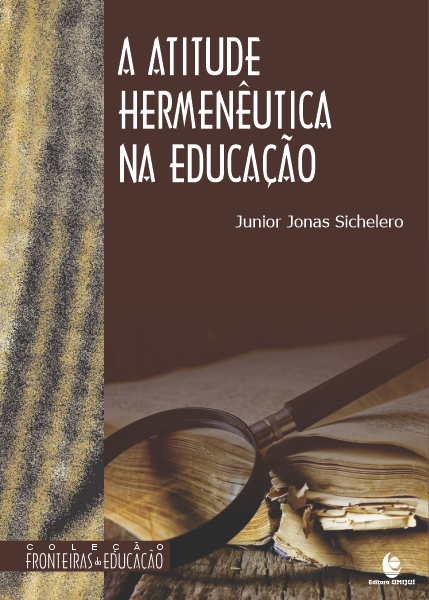 Inter-Relação, a Pedagogia da Ciência: Uma Leitura do Discurso  Epistemológico de Gaston Bachelard, Editora Unijuí - Loja Virtual